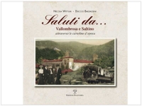 Saluti da&hellip; Vallombrosa e Saltino attraverso le cartoline d&rsquo;epoca